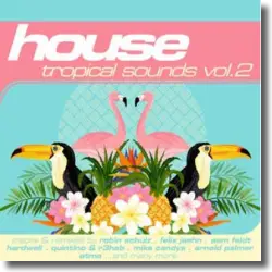 Cover: House: Tropical Sounds Vol. 2 - Various Artists