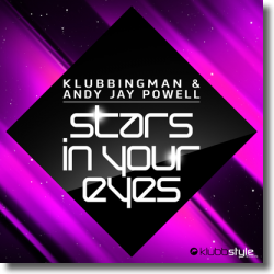 Cover: Klubbingman & Andy Jay Powell - Stars In Your Eyes