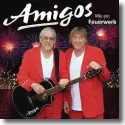 Cover:  Amigos - Wie ein Feuerwerk