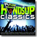 Future Trance - Hands Up Classics - Various Artists