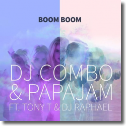Cover: DJ Combo, Papajam, Tony T. & DJ Raphael - Boom Boom