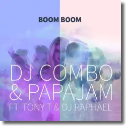 Cover: DJ Combo, Papajam, Tony T. & DJ Raphael - Boom Boom