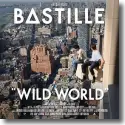 Cover:  Bastille - Wild World
