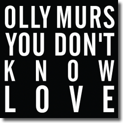 Cover: Olly Murs - You Don't Know Love