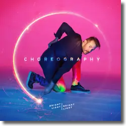Cover: Bright Light Bright Light - Choreography
