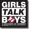 Cover:  5 Seconds Of Summer - Girls Talk Boys