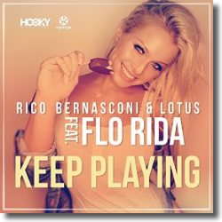 Cover: Rico Bernasconi & Lotus feat. Flo Rida - Keep Playing