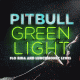 Cover: Pitbull feat. Flo Rida & LunchMoney Lewis - Greenlight