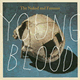 Cover: The Naked And Famous - Young Blood