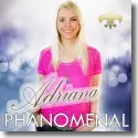 Cover:  Adriana - Phnomenal