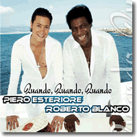Cover: Piero Esteriore & Roberto Blanco - Quando, Quando, Quando