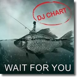 Cover: DJ Chart - Wait For You