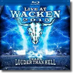 Cover: Various Artists - Live At Wacken 2015 - 26 Years Louder Than Hell