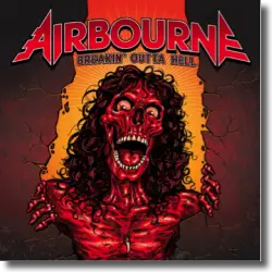 Cover: Airbourne - Breakin' Outta Hell