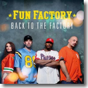 Cover: Fun Factory - Back To The Factory