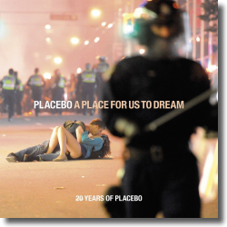 Cover: Placebo - A Place For Us To Dream