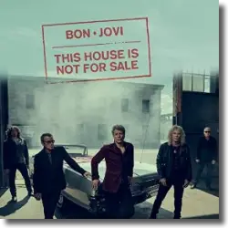 Cover: Bon Jovi - This House Is Not For Sale