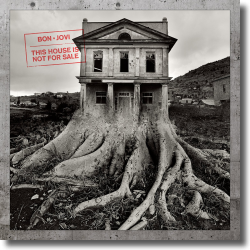 Cover: Bon Jovi - House Is Not For Sale