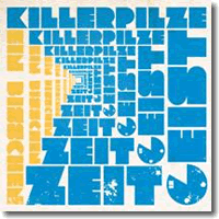 Cover: Killerpilze - Ein bisschen Zeitgeist