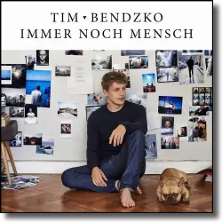 Cover: Tim Bendzko - Immer noch Mensch
