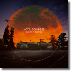 Cover: Hotel Schneider - Zurck in den Ring