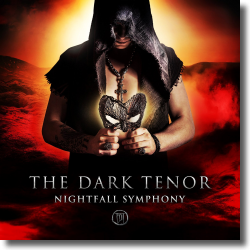 Cover: The Dark Tenor - Nightfall Symphony