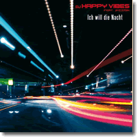 Cover: DJ Happy Vibes feat. Jazzmin - Ich will die Nacht