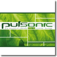 Cover: Willy Astor - Pulsonic - The Sound of Islands  Cosmic Lounge