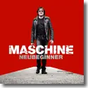 Cover:  Maschine - Neubeginner