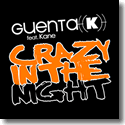 Cover: Guenta K feat. Kane - Crazy In The Night