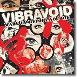 Cover: Vibravoid - Wake Up Before You Die