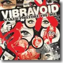 Cover:  Vibravoid - Wake Up Before You Die