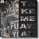 Cover: Steve Cypress - Take Me Away