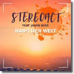 Cover: Stereoact feat. Jakob Wiss - Rand der Welt