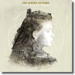 Cover: Und wieder Oktober - Knige der Stadt