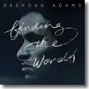 Cover:  Brendan Adams - Finding The Words