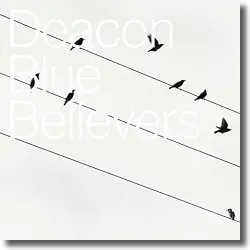 Cover: Deacon Blue - Believers