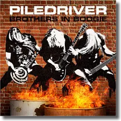 Cover: Piledriver - Brothers In Boogie