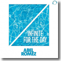 Abel Romez - Infinite For The Day