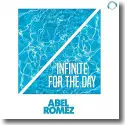 Cover:  Abel Romez - Infinite For The Day