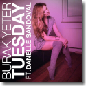 Cover: Burak Yeter feat. Danelle Sandoval - Tuesday