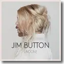 Cover:  Jim Button - Undone
