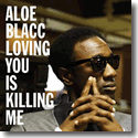 Cover:  Aloe Blacc - Loving You Is Killing Me