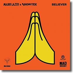 Cover: Major Lazer & Showtek - Believer