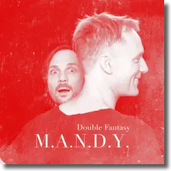 Cover: M.A.N.D.Y. - Double Fantasy