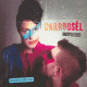 Cover: Carrousel - L'euphorie
