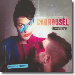 Cover: Carrousel - L'euphorie