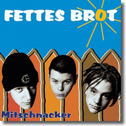 Cover: Fettes Brot - Mitschnacker (Bonus Edition)