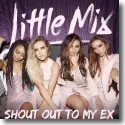 Cover:  Little Mix - Shout Out To My Ex