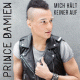 Cover: Prince Damien - Mich hält keiner auf